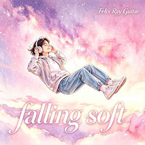 Falling Soft by Felix Ray Guitar