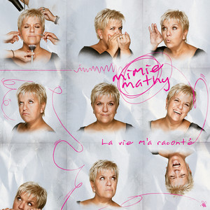 Mimie Mathy - Tout changer