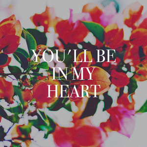 You'll Be in My Heart album