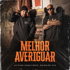 Melhor Averiguar by Atitude Consciente, Primeiro Ato