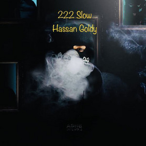 Hassan Goldy - 222 Slow