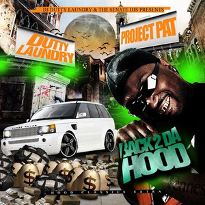 Back 2 Da Hood - Album by Project Pat | Spotify
