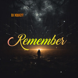 Remember
