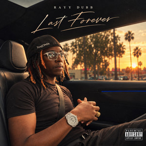 Last Forever by Rayy Dubb