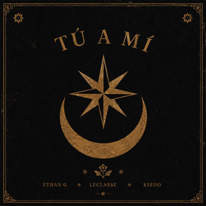 TÚ A MÍ by Ethan G, Kizoo, LeClasse