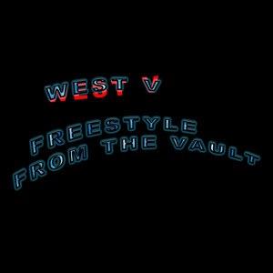 Freestyle from the Vault by West V