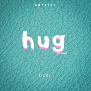 BoyGrey - Hug (ngwamo)