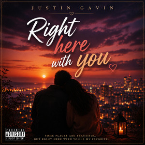 Right here with you by Justin Gavin