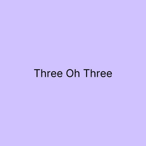 Three Oh Three - Extended Mix by Muffler
