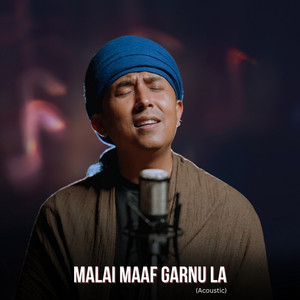 Malai Maaf Garnu La (Acoustic Version)