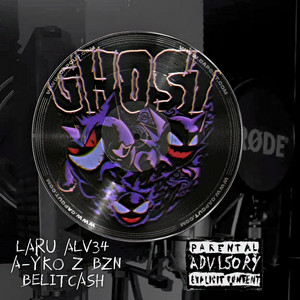 Ghost (feat. A-yko Z Bzn & Belitcash)