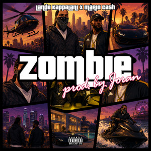 Zombie by Lando Kappalani, Mario Cash