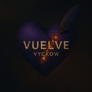 Vyckow - Vuelve