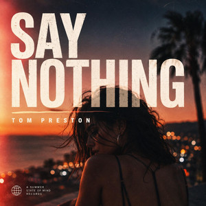 Say Nothing by Tom Preston