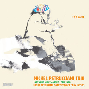It's a Dance — Michel Petrucciani