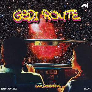 Gedi Route by Sam Lakhanpal, Raiz Universe, Rlove