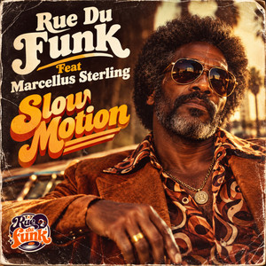 Slow Motion - Side A Mix by Rue Du Funk, Marcellus Sterling
