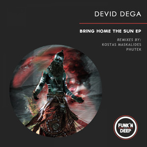 Bring Home The Sun - Phutek Remix by Devid Dega, Phutek