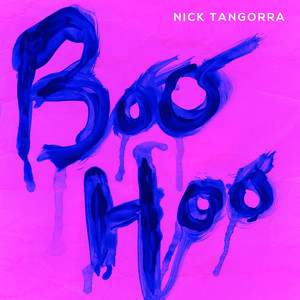 Boo Hoo by Nick Tangorra