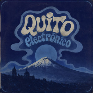 QUITO ELECTRÓNICO by Libersan Music, ZAZA MM.21, Dreww