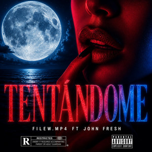 Tentándome by filew.mp4, John Fresh
