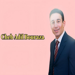 Cheb Adil Bouraza - Ytir Tir