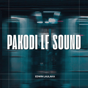 PAKODI LF SOUND by Edwin Laulaka