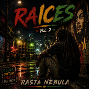 Raices by Rasta Nebula