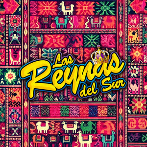 Las Reynas del Sur - Ven a Mí