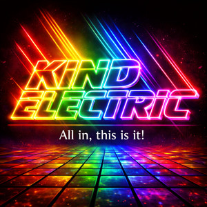 Take the chance, choose love tonight by Kind Electric