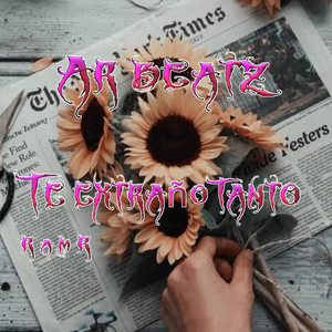 AR Beatz - Te Extraño Tanto
