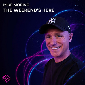 The Weekend's Here - Radio Edit by Mike Morino