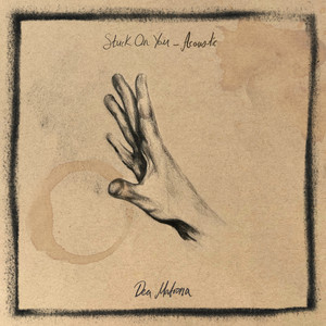 Dea Matrona - Stuck on You