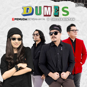 3 Pemuda Berbahaya & Sallsa Bintan - Dumes (Cover)