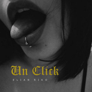 Un Click by Elian Riko