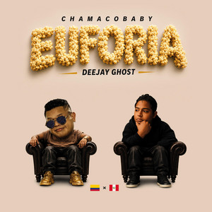 Euforia by Chamaco Baby, Deejay Ghost