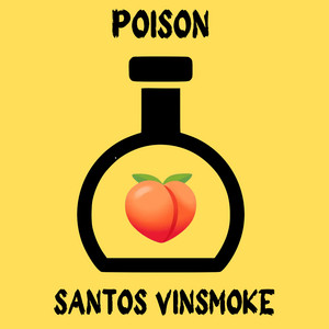 Santos Vinsmoke - POISON