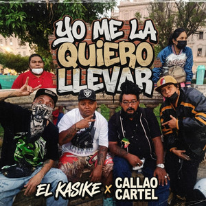 Yo me la quiero llevar - Rehearsal Version by El Kasike, Callao Cartel