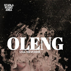 IZUL NEVERDIE - OLENG