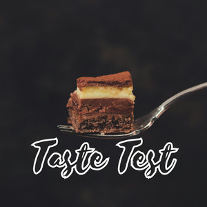 Taste Test by Fonhy