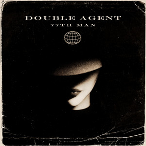 Double Agent by 77th Man