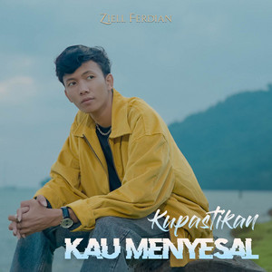 Kupastikan Kau Menyesal by Ziell Ferdian