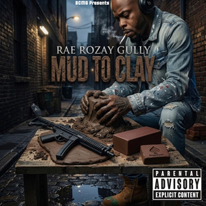 Mud To Clay by Rae Rozay Gully