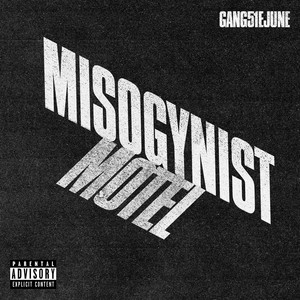 Misogynist Motel by 51 June