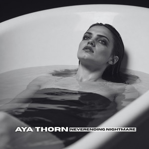 Neverending Nightmare by Aya Thorn