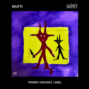 Saints by Mufti