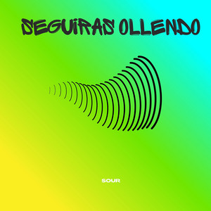 Seguiras Ollendo by Sour