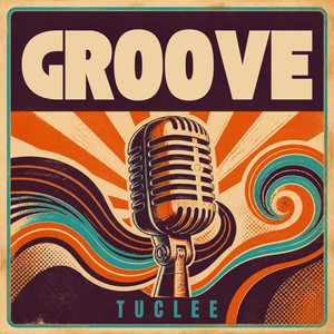 Groove by Tuclee