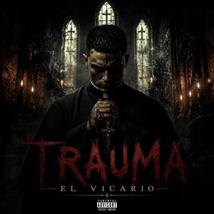 Trauma by El Vicario Pa