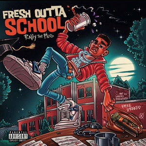 Fresh Outta School album